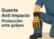 Guante anti impacto